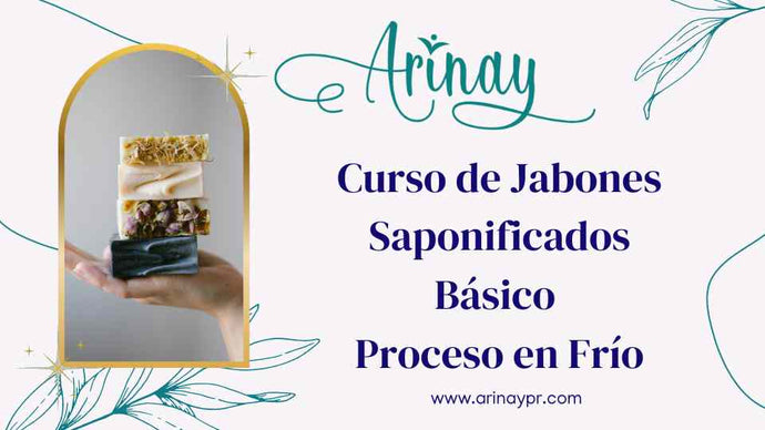 Curso ONLINE de Jabones Saponificados Básico